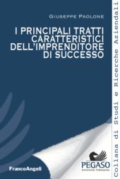 E-book, I principali tratti caratteristici dell'imprenditore di successo, F. Angeli