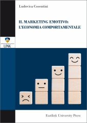 E-book, Il marketing emotivo : l'economia comportamentale, Eurilink University Press