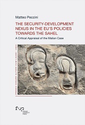 E-book, The Security-Development Nexus in the EU's Policies Towards the Sahel : a Critical Appraisal of the Malian Case, Firenze University Press