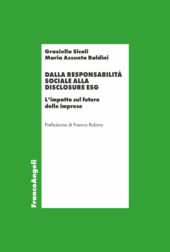 E-book, Dalla responsabilità sociale alla disclosure ESG : l'impatto sul futuro delle imprese, Franco Angeli