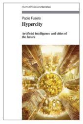 E-book, Hypercity : artificial intelligence and cities of the future, Franco Angeli