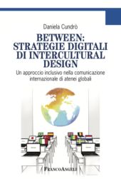 E-book, Between : strategie digitali di Intercultural Design : un approccio inclusivo nella comunicazione internazionale di atenei globali, F. Angeli