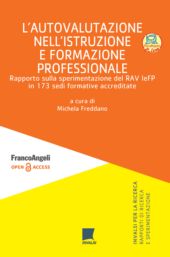 eBook, L'autovalutazione nell'Istruzione e formazione professionale : Rapporto sulla sperimentazione del RAV IeFP in 173 sedi formative accreditate, Franco Angeli