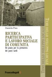 E-book, Ricerca partecipativa e lavoro sociale di comunità : un piano per la primavera dei paesi sardi, F. Angeli