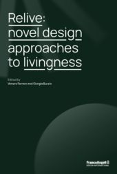 eBook, Relive : novel design approaches to livingness, Franco Angeli