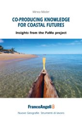 E-book, Co-Producing Knowledge for Coastal Futures : Insights from the PaMo Project, Franco Angeli