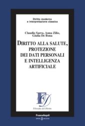 E-book, Diritto alla salute, protezione dei dati personali e intelligenza artificiale, F. Angeli