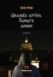 eBook, Quando arriva l'amaro amore, Armando editore