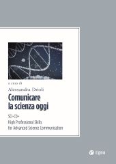 E-book, Comunicare la scienza oggi : SCI-CO+ high professional skills for advanced science communication, Egea