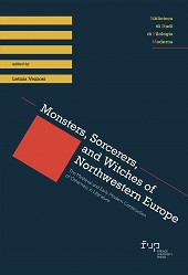 E-book, Monsters, Sorcerers, and Witches of Northwestern Europe : the Medieval and Early Modern construction of otherness in literature, FUP