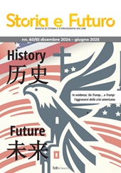 Issue, Storia e futuro : rivista di storia e storiografia online : 60/64, 2/1, 2024/2025, TAB edizioni