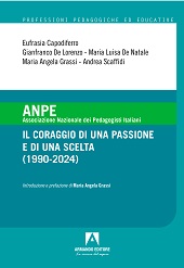 E-book, Anpe : il coraggio di una passione e di una scelta (1990-2024) /., Armando editore