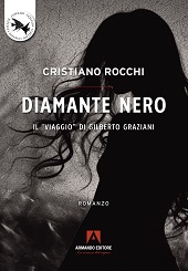 E-book, Diamante nero : il viaggio di Gilberto Graziani, Armando editore