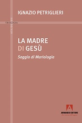 E-book, La madre di Gesù : saggio di mariologia, 