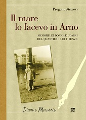 E-book, Il mare lo facevo in Arno : ricordi di donne e uomini del Quartiere 3 di Firenze, Sarnus