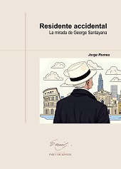 eBook, Residente accidental : la mirada de George Santayana, Universidad de Alcalá