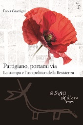E-book, Partigiano, portami via : la stampa e l'uso politico della Resistenza, L'asino d'oro
