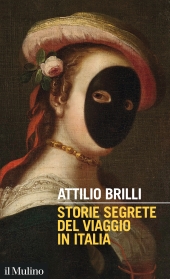 E-book, Storie segrete del viaggio in Italia, Il Mulino