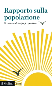 E-book, Rapporto sulla popolazione : verso una demografia positiva, Il Mulino