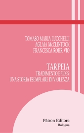 E-book, Tarpeia : tradimento e fides : una storia esemplare di violenza, Pàtron