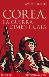 eBook, Corea, la guerra dimenticata, Il Mulino