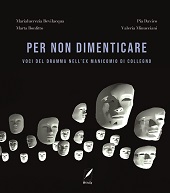 E-book, Per non dimenticare : voci del dramma nell' ex manicomio di Collegno, WriteUp Site