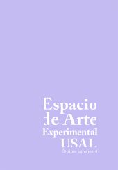 eBook, Espacio de Arte Experimental USAL : 4: Órbitas salvajes, Ediciones Universidad de Salamanca