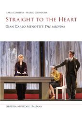 E-book, Straight to the heart : Gian Carlo Menotti's The medium, Libreria musicale italiana