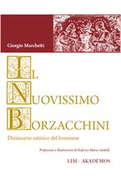 E-book, Il nuovissimo Borzacchini : [dizionario storico del livornese], LIM : Akademos