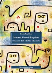 eBook, Mozart : verso il Requiem : il racconto della felicità e della morte, Libreria musicale italiana