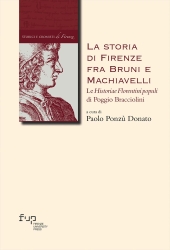 eBook, La storia di Firenze fra Bruni e Machiavelli : le Historiae Florentini populi di Poggio Bracciolini, 