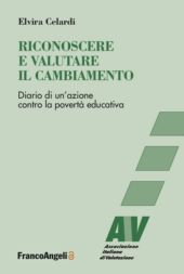 E-book, Riconoscere e valutare il cambiamento : diario di un'azione contro la povertà educativa, Franco Angeli