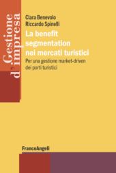 E-book, Benefit segmentation nei mercati turistici : per una gestione market-driven dei porti turistici, Franco Angeli