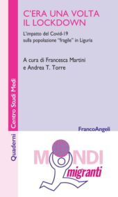 eBook, C'era una volta il lockdown : l'impatto del Covid-19 sulla popolazione fragile in Liguria, Franco Angeli