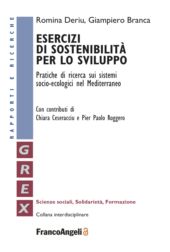 E-book, Esercizi di sostenibilità per lo sviluppo : pratiche di ricerca sui sistemi socio-ecologici nel Mediterraneo, Franco Angeli