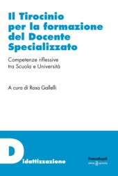 E-book, Tirocinio per la formazione del docente specializzato : competenze riflessive tra Scuola e Università, Franco Angeli