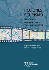 E-book, Ficciones y turismo : propuestas, experiencias y representaciones, Tirant lo Blanch