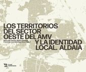 E-book, Los territorios del sector oeste del AMV y la identidad local : Aldaia, Tirant lo Blanch