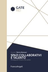 E-book, Spazi collaborativi e talento : strategie per un lavoro che cambia, Franco Angeli
