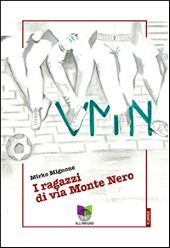 E-book, V.M.N. : i ragazzi di via Monte Nero, 