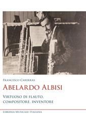 E-book, Abelardo Albisi : virtuoso di flauto, compositore, inventore, 