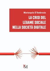 E-book, La crisi del legame sociale nella società digitale, PM edizioni