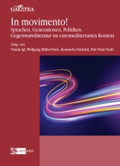 E-book, In movimento! : Sprachen, Generationen, Politiken : Gegenwartsliteratur im euromediterranen Kontext, Artemide