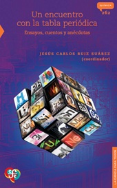 eBook, Un encuentro con la tabla periódica : ensayos, cuentos y anécdotas, Fondo de Cultura Económica de España