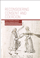 E-book, Reconsidering Consent and Coercion : Power, Vulnerability, and Sexual Violence in Medieval Literature, Brepols Publishers