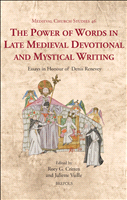 E-book, The Power of Words in Late Medieval Devotional and Mystical Writing : Essays in Honour of Denis Renevey, Brepols Publishers