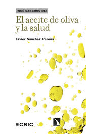 E-book, El aceite de oliva y la salud, Catarata  ; CSIC, Consejo Superior de Investigaciones Científicas
