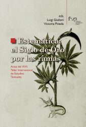 E-book, Estemática : el Siglo de Oro por las ramas : actas del XVII Taller Internacional de Estudios Textuales, Firenze University Press