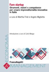 E-book, Fare startup : strumenti, visioni e competenze per creare imprenditorialità innovativa in Italia, Franco Angeli