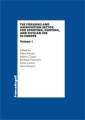 eBook, The firearms and ammunition sector for sporting, hunting, and civilian use in Europe, Franco Angeli